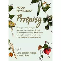 FOOD PHARMACY PRZEPISY Lina Nertby Aurell, Mia Clase - Otwarte