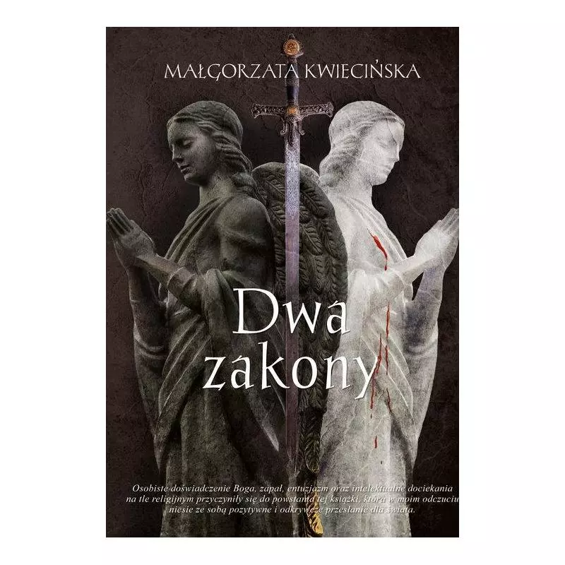 DWA ZAKONY Małgorzata Kwiecińska - Poligraf