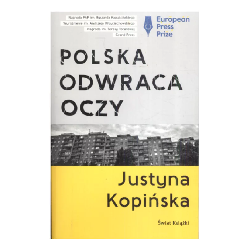 POLSKA ODWRACA OCZY Justyna Kopińska - Świat Książki