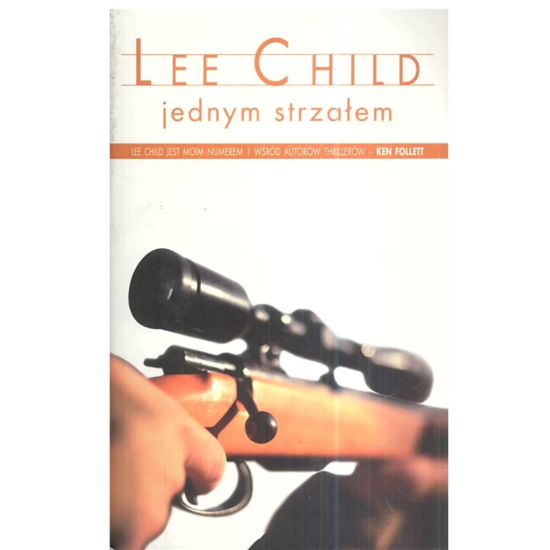 JEDNYM STRZAŁEM Lee Child - Albatros