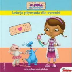 KLINIKA DLA PLUSZAKÓW LEKCJA PŁYWANIA DLA SYRENKI - Egmont