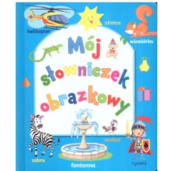 MÓJ SŁOWNICZEK OBRAZKOWY - Olesiejuk