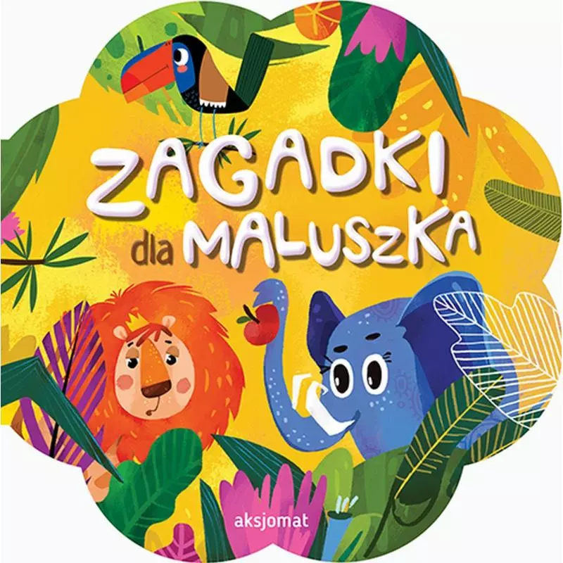 ZAGADKI DLA MALUSZKA - Aksjomat