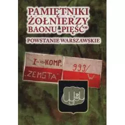 PAMIĘTNIKI ŻOŁNIERZY BAONU PIĘŚĆ POWSTANIE WARSZAWSKIE Andrzej Zawadzki - Katmar