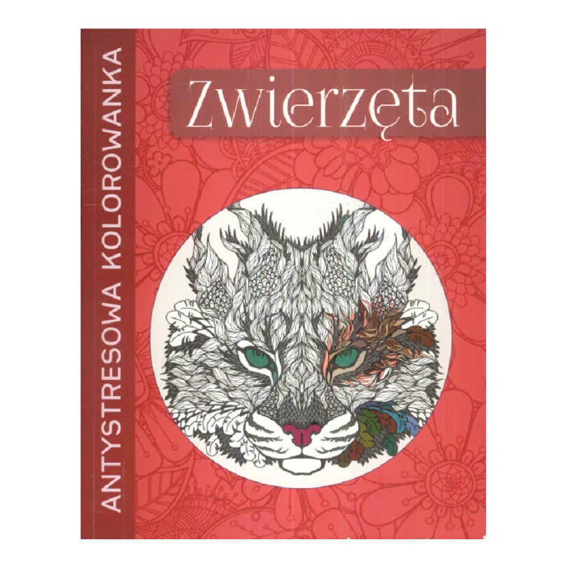 ZWIERZĘTA ANTYSTRESOWA KOLOROWANKA - Olesiejuk