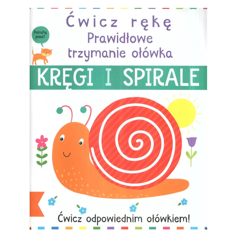 ĆWICZ RĘKĘ PRAWIDŁOWE TRZYMANIE OŁÓWKA KRĘGI I SPIRALE Joe Potter - Olesiejuk