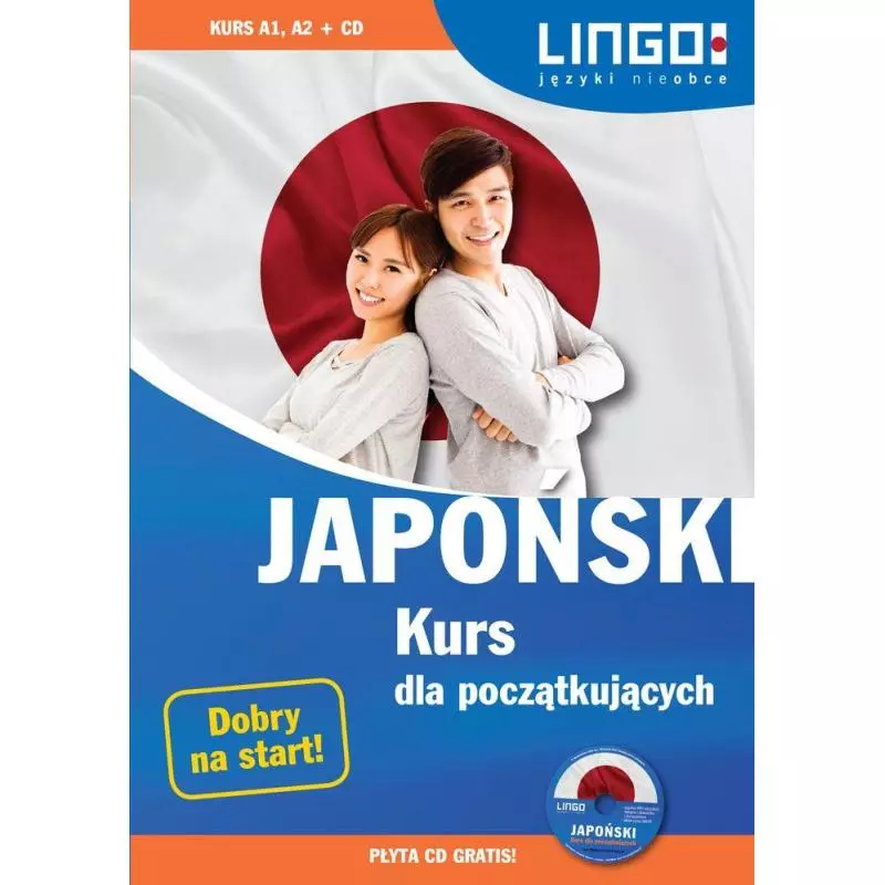 JAPOŃSKI KURS DLA POCZĄTKUJĄCYCH KSIĄŻKA + CD Karolina Kuran - Lingo