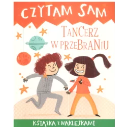 CZYTAM SAM TANCERZ W PRZEBRANIU KSIĄŻKA Z NAKLEJKAMI - Olesiejuk