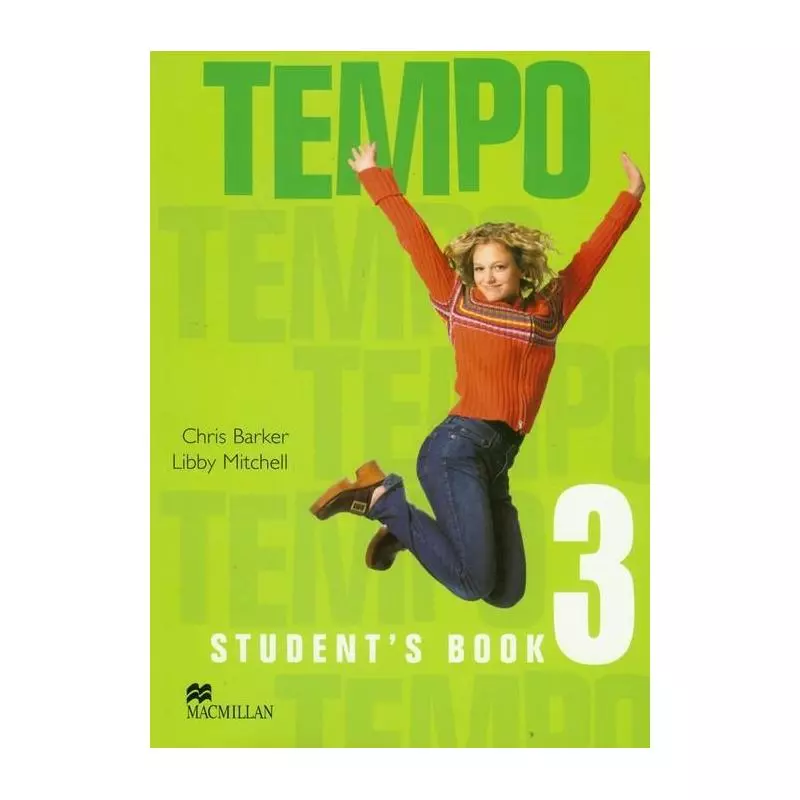 TEMPO 3 STUDENTS BOOK Chris Barker, Libby Mitchell - Macmillan