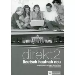 DIREKT DEUTSCH HAUTNAH NEU 2 ZESZYT ĆWICZENIA JĘZYK NIEMIECKI + CD - LektorKlett