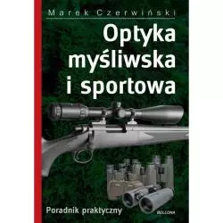 OPTYKA MYŚLIWSKA I SPORTOWA Marek Czerwiński - Bellona