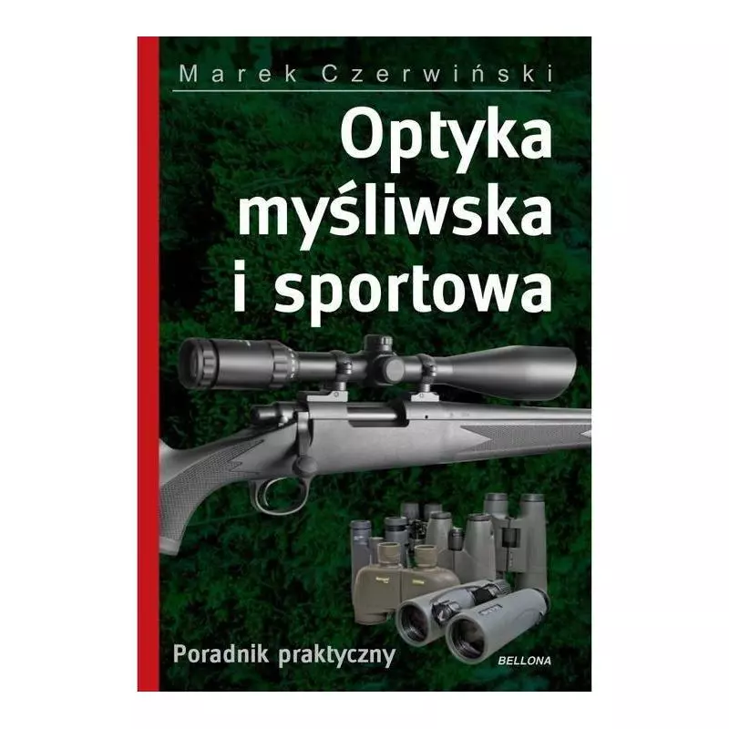 OPTYKA MYŚLIWSKA I SPORTOWA Marek Czerwiński - Bellona