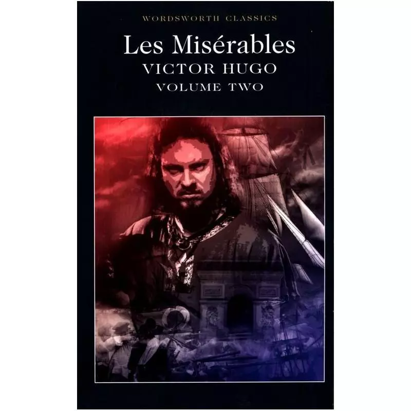 LES MISERABLES VOLUME TWO Victor Hugo - Wordsworth