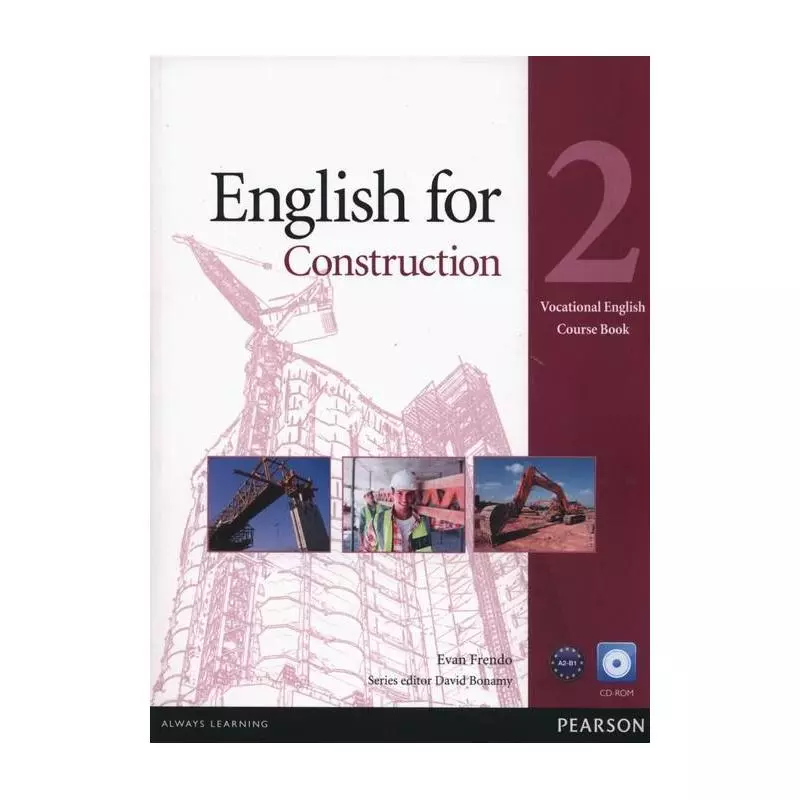 ENGLISH FOR CONSTRUCTION 2 COURSE BOOK + CD Evan Frendo - Pearson