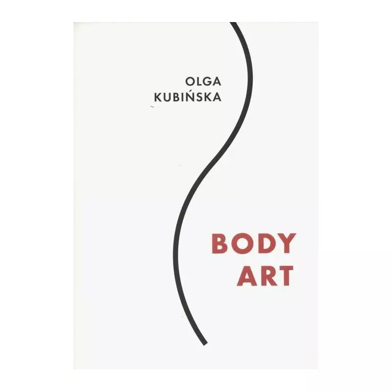 BODY ART Olga Kubińska - Słowo/Obraz/Terytoria