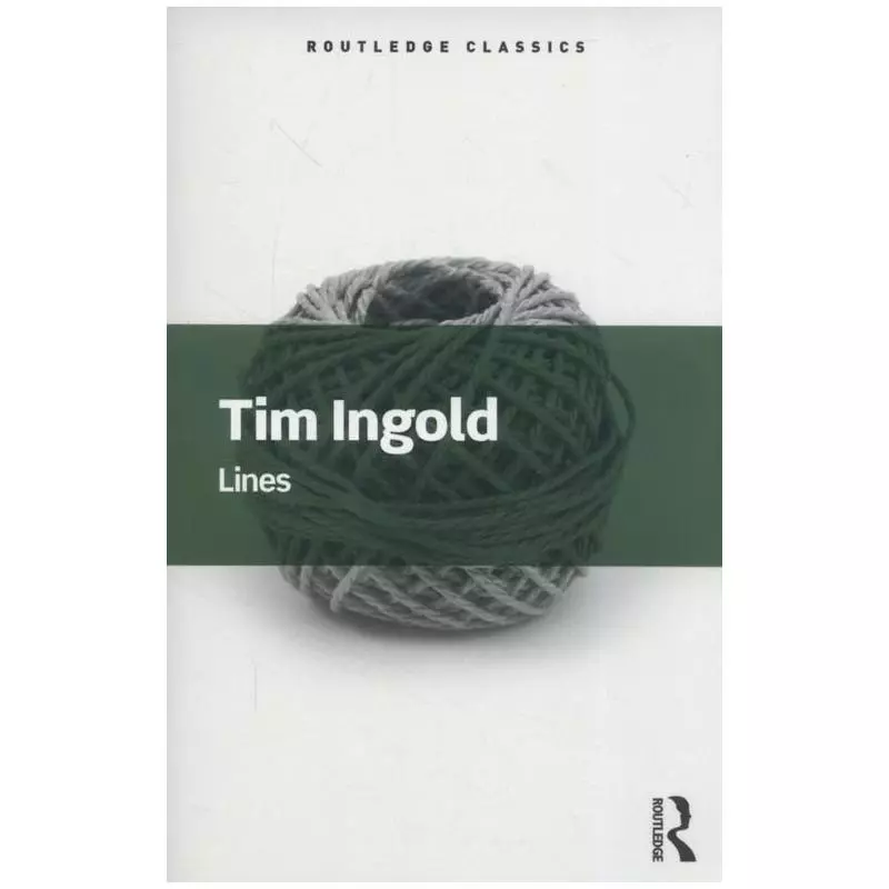 LINES A BRIEF HISTORY Tim Ingold - Routledge