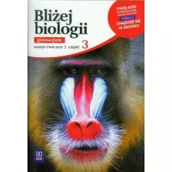 BLIŻEJ BIOLOGII ZESZYT ĆWICZEŃ 3 Ewa Jastrzębska, Ewa Pyłka-Gutowska - WSiP