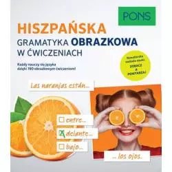 HISZPAŃSKA GRAMATYKA OBRAZKOWA W ĆWICZENIACH - Pons