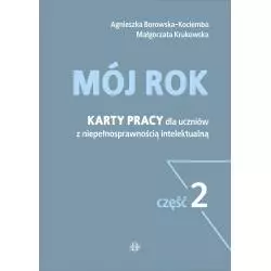 MÓJ ROK. KARTY PRACY DLA UCZNIÓW Z NIEPEŁNOSPRAWNOŚCIĄ INTELEKTUALNĄ 2 - Harmonia