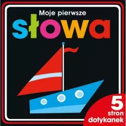 MOJE PIERWSZE SŁOWA 5 STRON DOTYKANEK 2+ - Olesiejuk