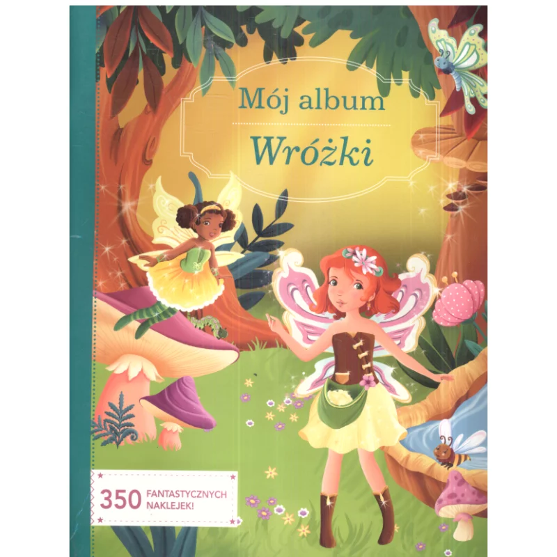 WRÓŻKI. MÓJ ALBUM Z NAKLEJKAMI - Olesiejuk