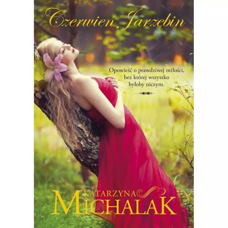 CZERWIEŃ JARZĘBIN Katarzyna Michalak - Znak