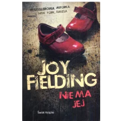 NIE MA JEJ Joy Fielding - Świat Książki
