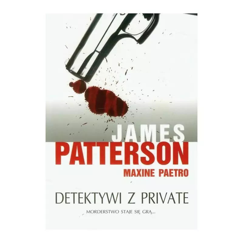 DETEKTYWI Z PRIVATE James Patterson - Albatros