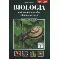 BIOLOGIA ĆWICZENIA MATURALNE Z KOMENTARZAMI POZIOM ROZSZERZONY ZESZYT 1 Łukasz Czarnocki - Medyk