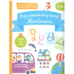 MÓJ PRZEDSZKOLNY ZESZYT MONTESSORI 4-5 LAT - Olesiejuk