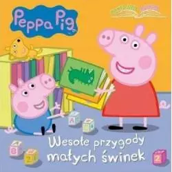 WESOŁE PRZYGODY MAŁYCH ŚWINEK CZYTAJMY RAZEM ŚWINKA PEPPA - Media Service Zawada