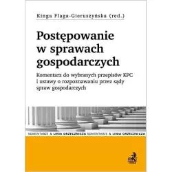 POSTĘPOWANIE W SPRAWACH GOSPODARCZYCH Kinga Flaga-Gieruszyńska - C.H. Beck