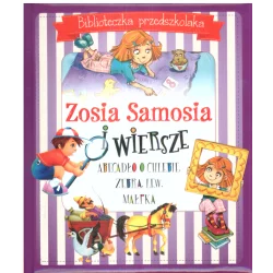 ZOSIA SAMOSIA I WIERSZE. BIBLIOTECZKA PRZEDSZKOLAKA - Olesiejuk