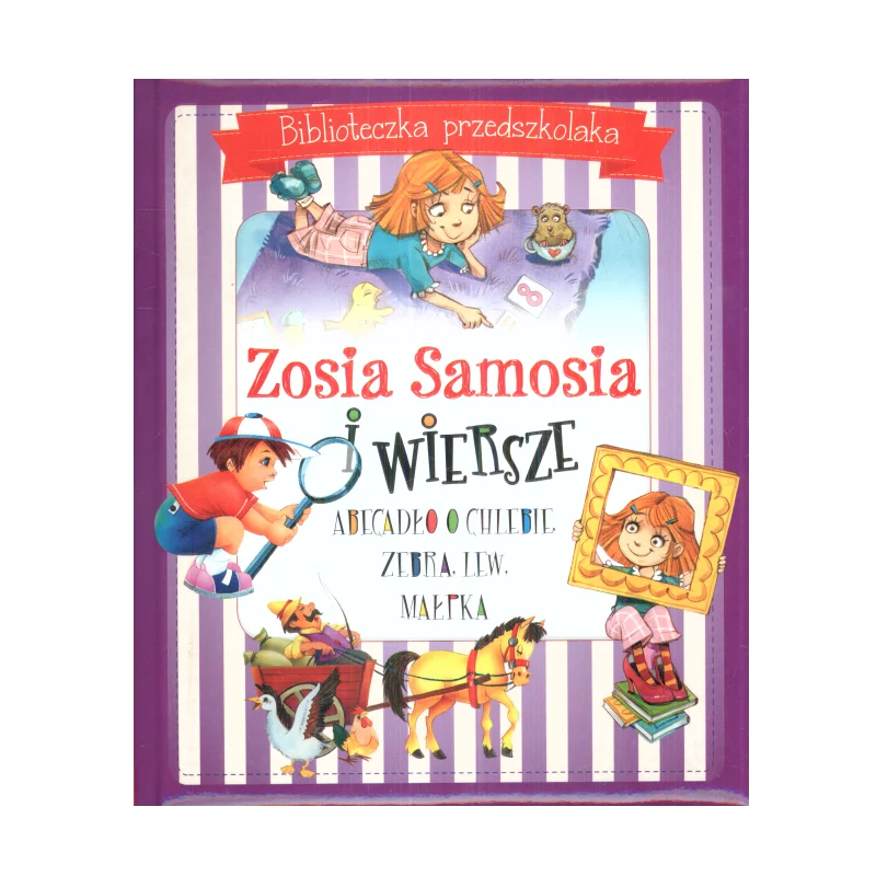 ZOSIA SAMOSIA I WIERSZE. BIBLIOTECZKA PRZEDSZKOLAKA - Olesiejuk