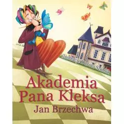 AKADEMIA PANA KLEKSA Jan Brzechwa, Dorota Szoblik - Olesiejuk