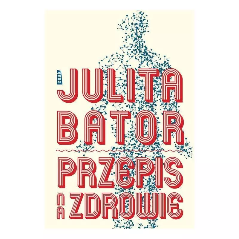 PRZEPIS NA ZDROWIE Julita Bator - Znak PRZEPIS NA ZDROWIE Julita Bator - Znak