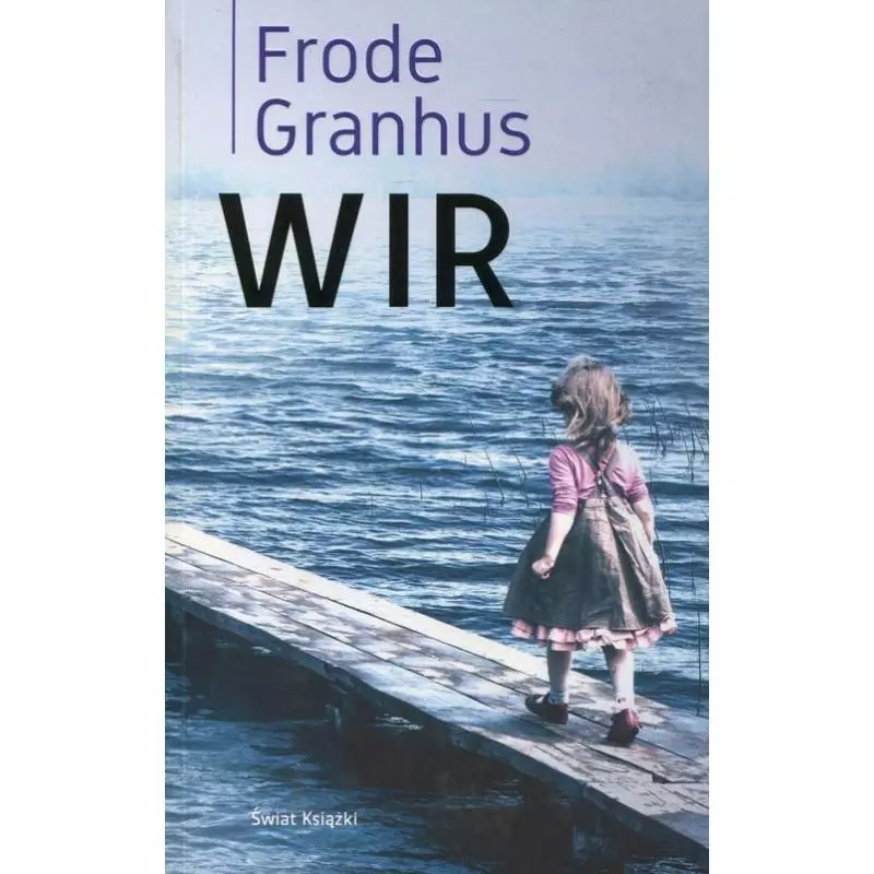 WIR Frode Granhus - Świat Książki WIR Frode Granhus - Świat Książki