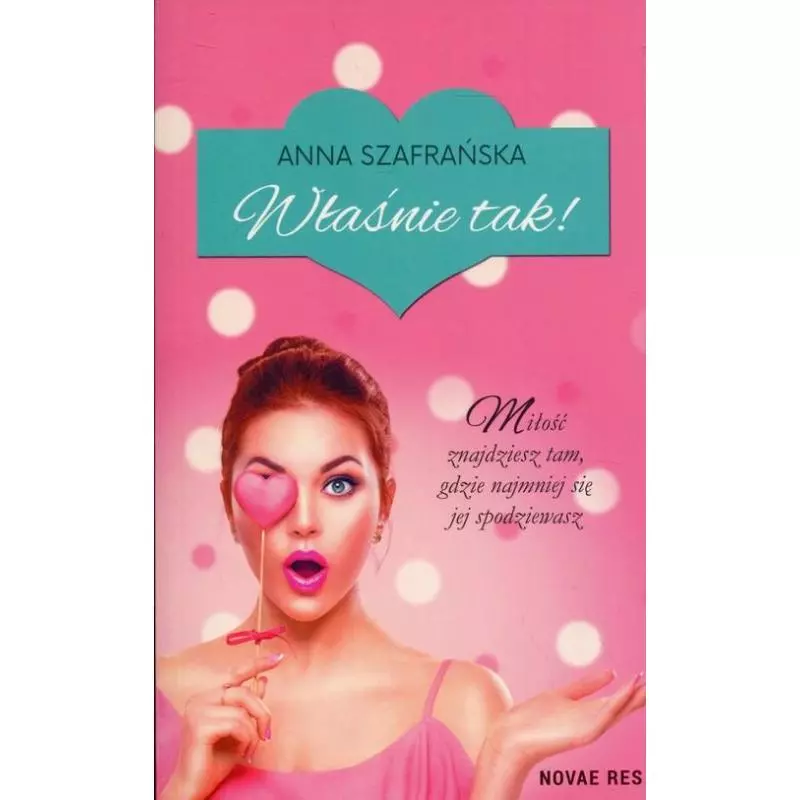 WŁAŚNIE TAK! - Novae Res
