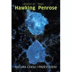 NATURA CZASU I PRZESTRZENI Stephen W. Hawking, Roger W. Penrose - Zysk i S-ka