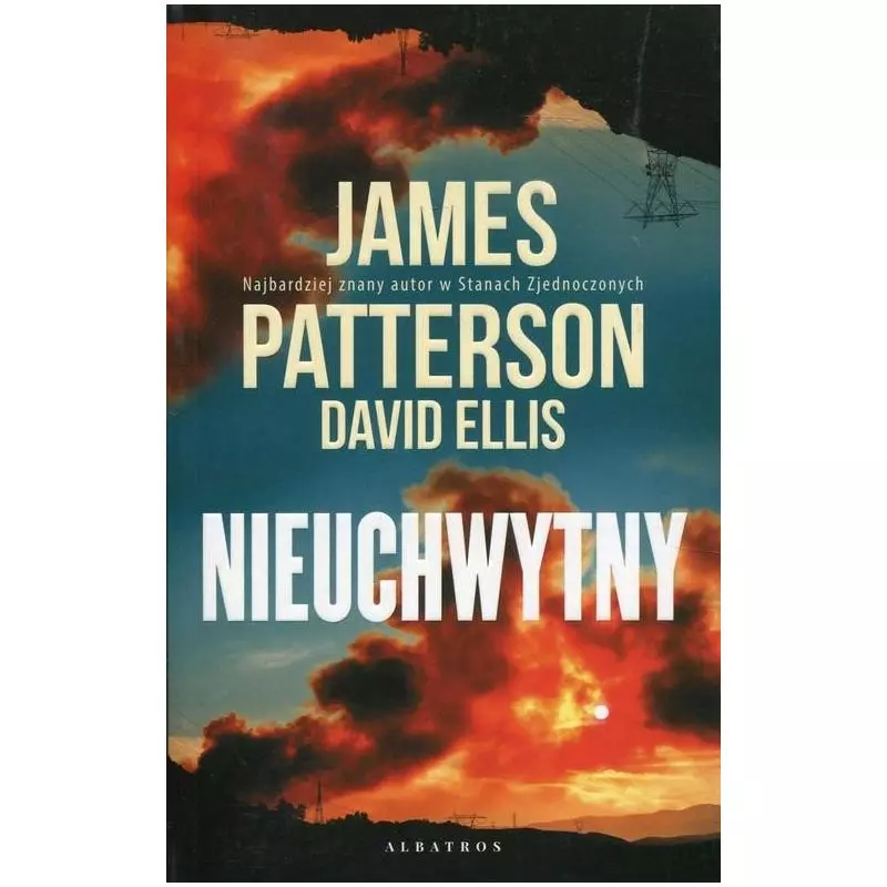 NIEUCHWYTNY James Patterson, David Ellis - Albatros