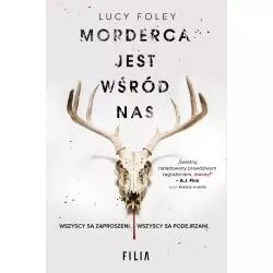 MORDERCA JEST WŚRÓD NAS Lucy Foley - Filia