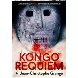 KONGO REQUIEM Jean-Christophe Grange - Sonia Draga