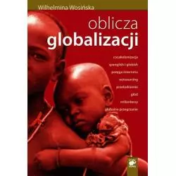 OBLICZA GLOBALIZACJI Wilhelmina Wosińska - Smak Słowa