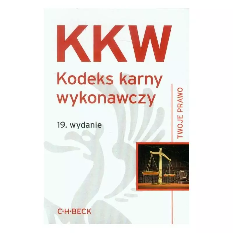 KODEKS KARNY WYKONAWCZY - C.H. Beck