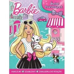 BARBIE ŚWIAT DZIEWCZYNEK. NAKLEJKI, SZABLONY, ZAKŁADKA DO KSIĄŻKI - Ameet