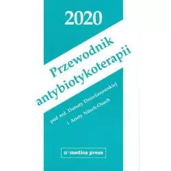 PRZEWODNIK ANTYBIOTYKOTERAPII 2020 Danuta Dzierżanowska, Aneta Nitsch-Osuch - Alfa-Medica Press