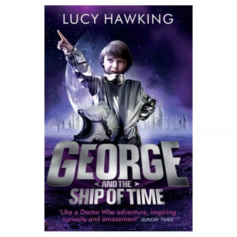 GEORGE AND THE SHIP OF TIME Lucy Hawking - Corgi Books