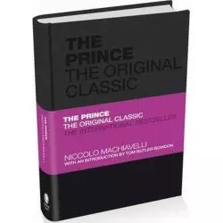 THE PRINCE THE ORIGINAL CLASSIC Niccolo Machiavelli - Wiley