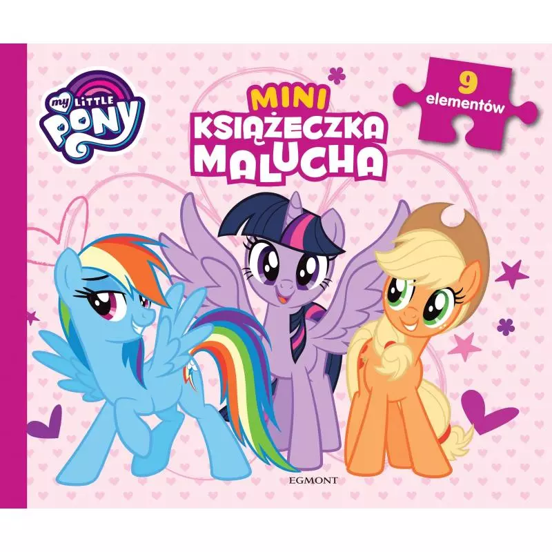 MY LITTLE PONY MINI KSIĄŻECZKA MALUCHA 9 ELEMENTÓW - Egmont