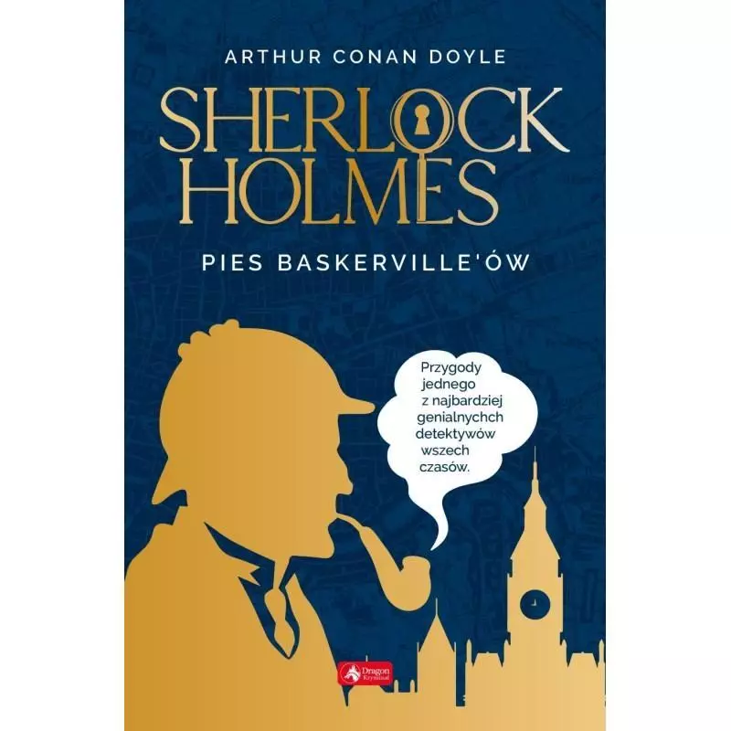SHERLOCK HOLMES PIES BASKERVILLEÓW Arthur Conan Doyle - Dragon SHERLOCK HOLMES PIES BASKERVILLEÓW Arthur Conan Doyle - Dragon